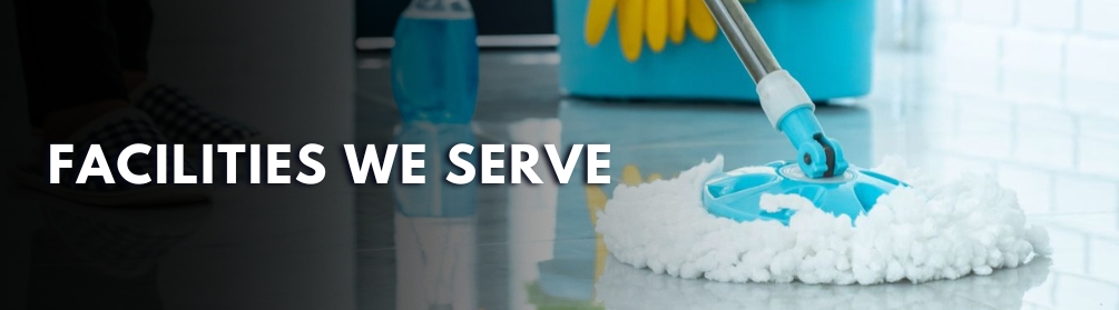 Commercial Cleaning Services Facilities