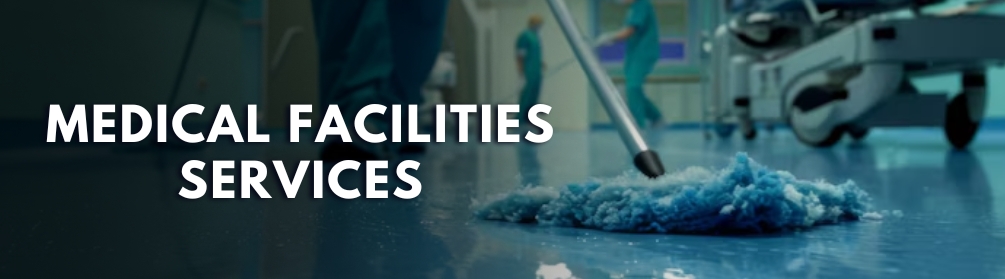 Medical Facilities Cleaning Services in Florida